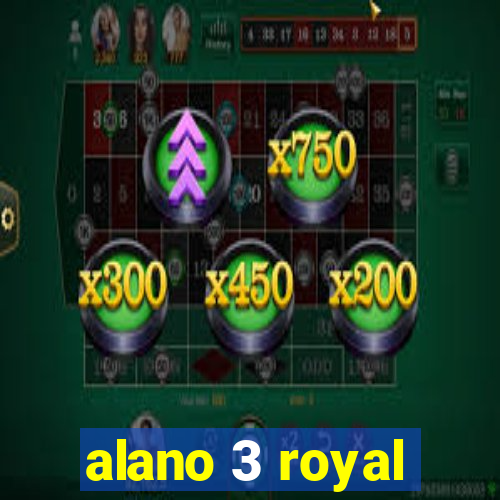 alano 3 royal